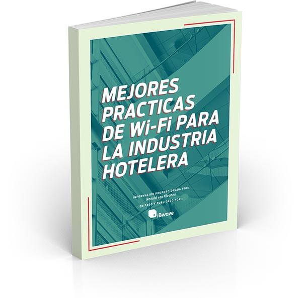 eBook WiFi Challenges and Best Practices in Hospitality (Spanish