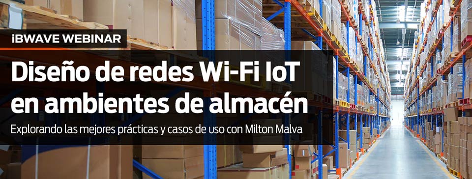 Diseño de redes Wi-Fi IoT en ambientes de almacén