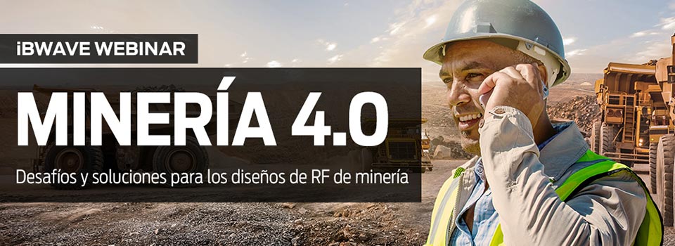 MINERÍA 4.0: Desafíos y soluciones para los diseños de RF de minería