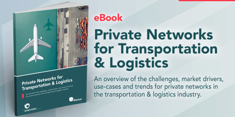 eBook - Private Networks for Transportation & Logistics