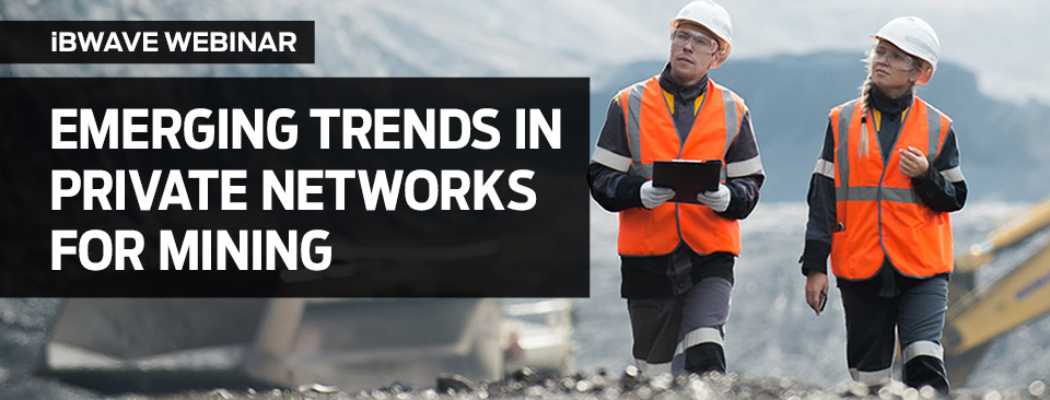Emerging Trends in Private Networks for Mining webinar banner